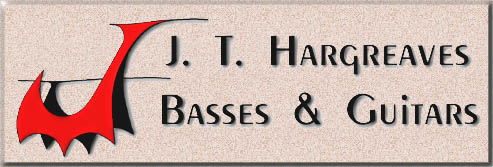J T Hargreaves Basses & Guitars